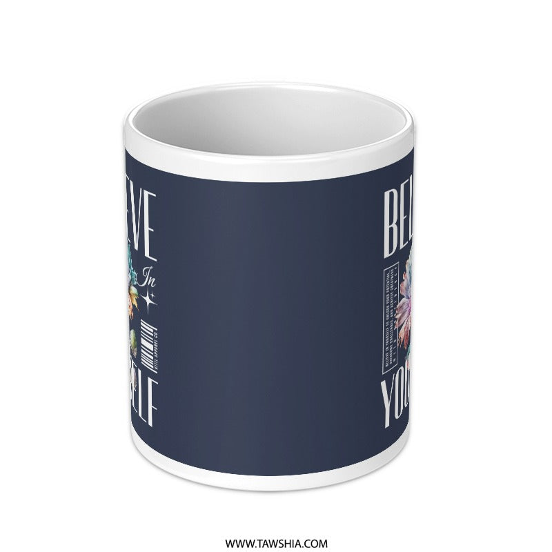 Believe In Yourself Inspirational Mug product