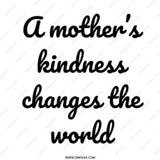 Mothers Kindness Mug, Inspirational Quote Coffee Mug, Gift for Mom, Mothers Day Present, Mom Birthday Gift, Mom Appreciation Mug - Tawshia