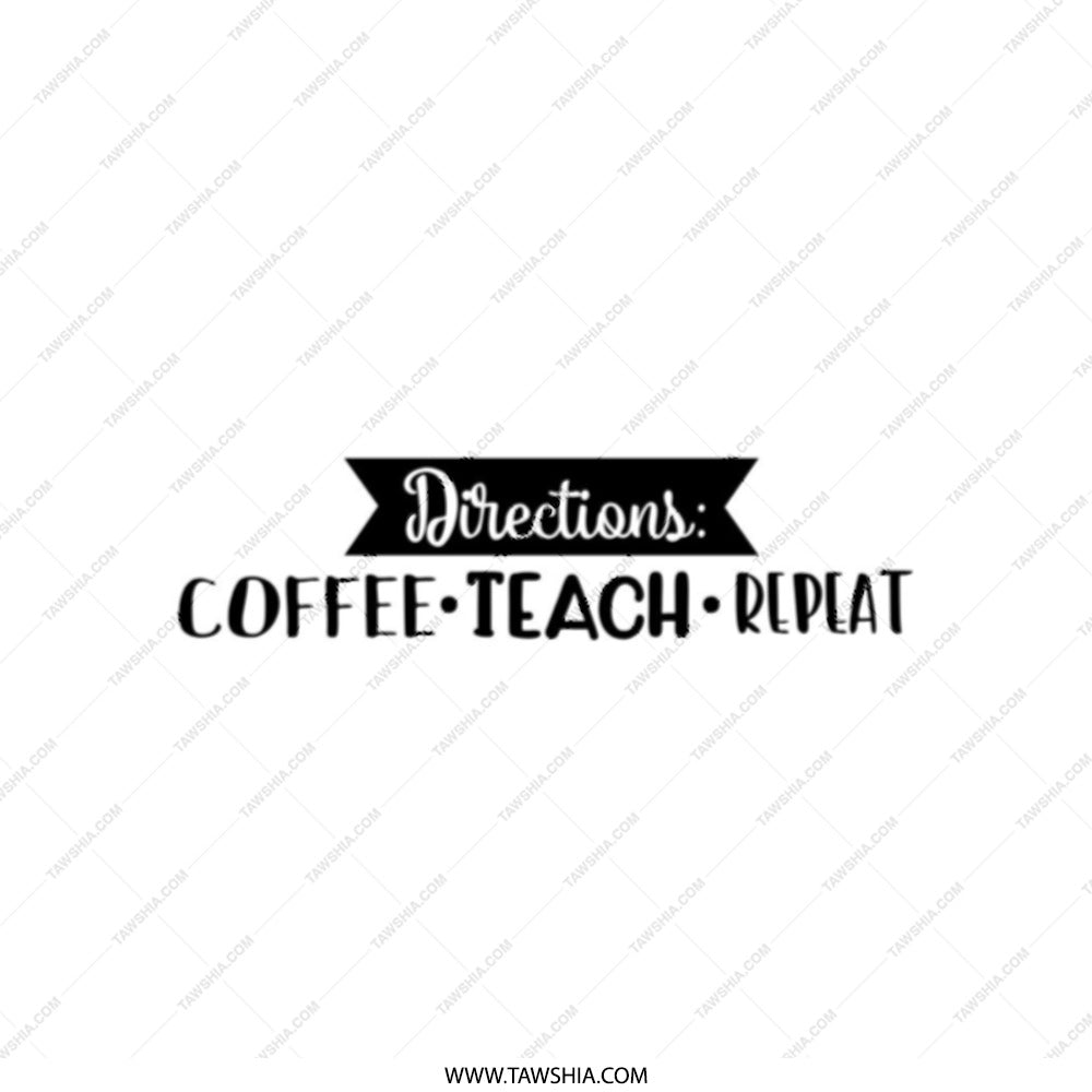 Coffee Teach Repeat Tote Bag, Teacher Gift Idea, Teacher Appreciation Bag, Teacher Life, Directions Quote Bag, Gift For Educator - Tawshia