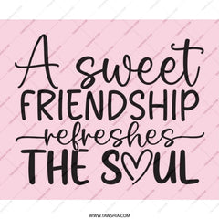 Sweet Friendship Mouse Pad, Inspirational Quote Desk Decor, Heartfelt Gift Idea, Office Accessory, Motivational Mousepad, Friend Gift - Tawshia