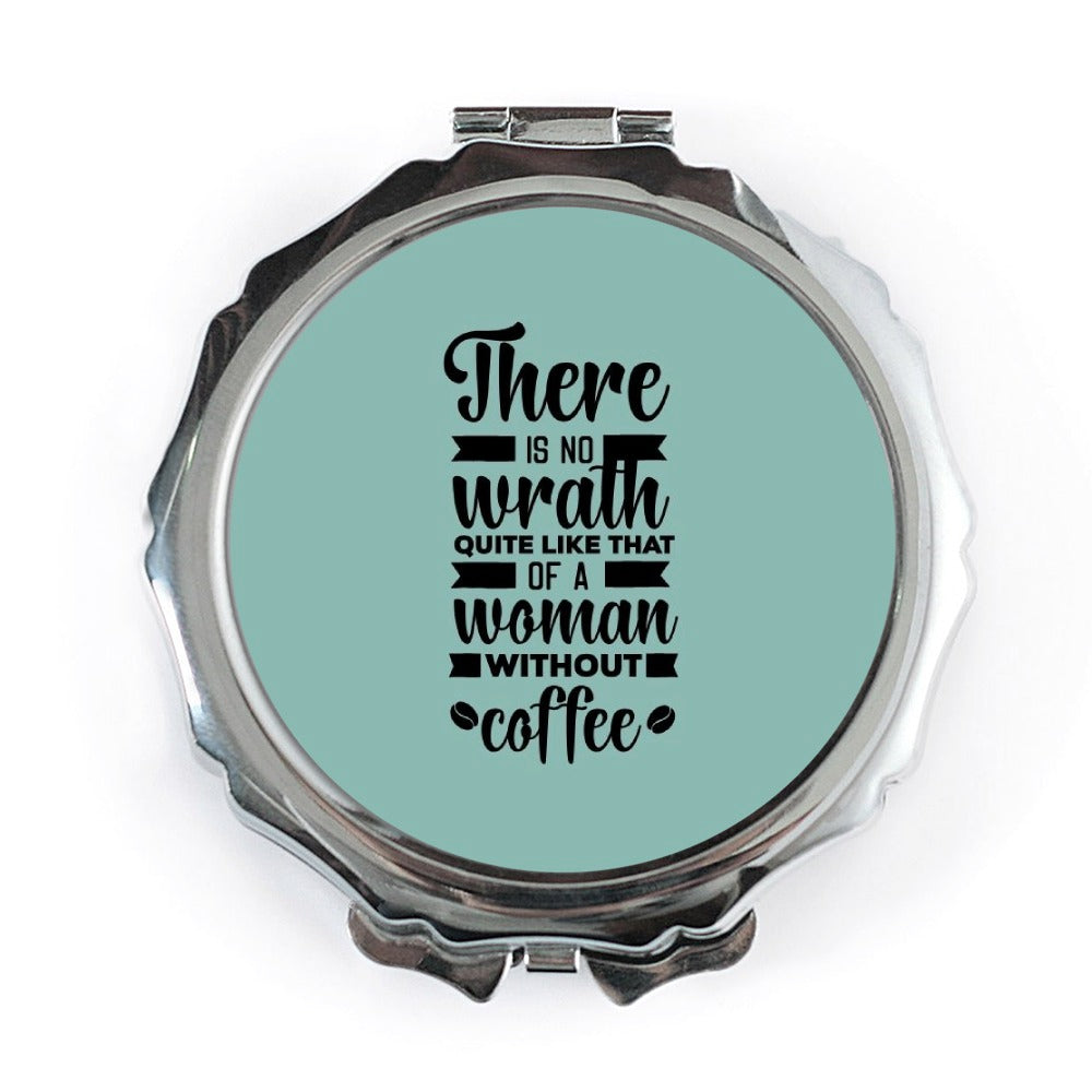 Woman Without Coffee Pocket Mirror, Funny Pocket Mirror, Gift for Her, Cute Pocket Mirror, Inspirational Quote Mirror, Travel Mirror - Tawshia