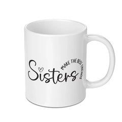 Sisters Mug, Best Friends Gift, Sister Coffee Mug, Sister Birthday Present, Sister Christmas Gift, Sister Mug for Her - Tawshia