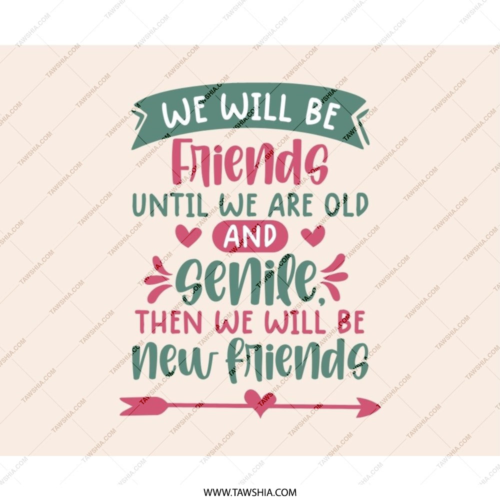 Best Friends Mouse Pad, Funny Friend Quote, Gift for Friend, Senile Friends, New Friends, Friendship Goals, Mouse Pad for Office - Tawshia