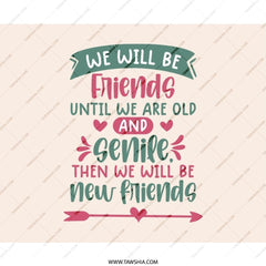 Best Friends Mouse Pad, Funny Friend Quote, Gift for Friend, Senile Friends, New Friends, Friendship Goals, Mouse Pad for Office - Tawshia