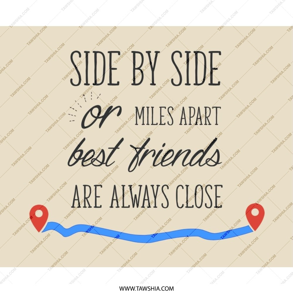 Best Friends Mouse Pad, Side By Side Or Miles Apart Gift, Long Distance Friendship, Friends Forever Quote, Close Friend Mousepad - Tawshia
