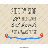Best Friends Mouse Pad, Side By Side Or Miles Apart Gift, Long Distance Friendship, Friends Forever Quote, Close Friend Mousepad - Tawshia