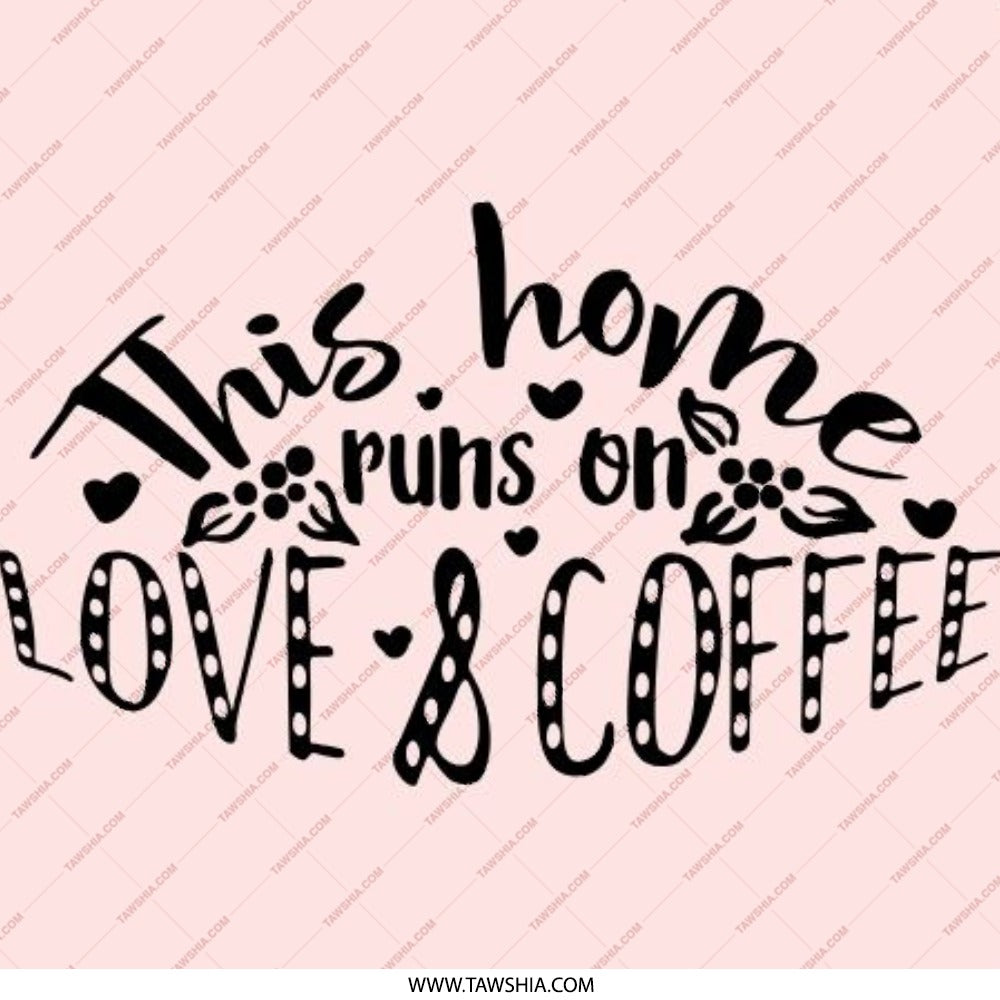 This Home Runs On Love and Coffee Pinback Button, Coffee Lover Gift, Cute Button, Slogan Button, Trendy Button, Gift for Bestfriend - Tawshia