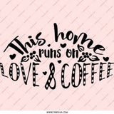 This Home Runs On Love and Coffee Pinback Button, Coffee Lover Gift, Cute Button, Slogan Button, Trendy Button, Gift for Bestfriend - Tawshia