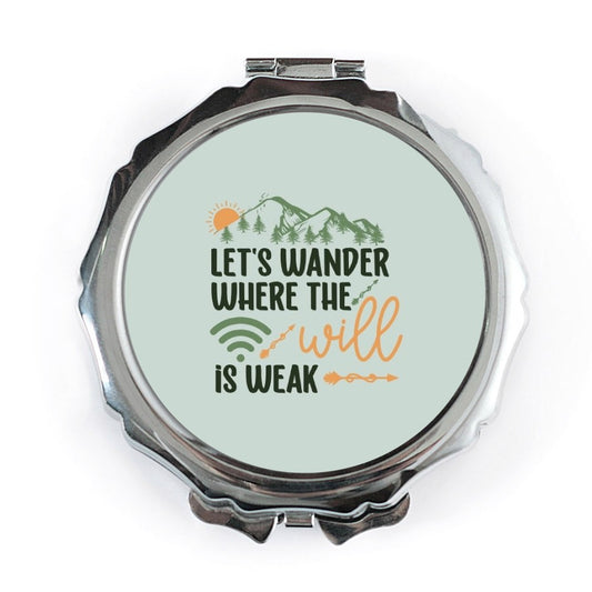 Lets Wander Pocket Mirror, Outdoors, Hiking Gift, Gift For Traveler, Adventure Lover, Travel Bug Pocket Mirror, Compact Mirror - Tawshia