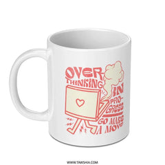 Overthinking Progress Go Make A Move Mug product type