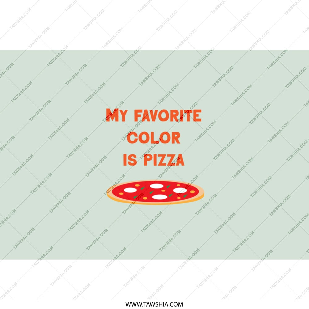 My Favorite Color is Pizza, Funny Food Tumbler, Pizza Lover Gift, Quirky Tumbler, Gift for Her, Novelty Tumblers, Pizza Tumbler - Tawshia