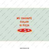My Favorite Color is Pizza, Funny Food Tumbler, Pizza Lover Gift, Quirky Tumbler, Gift for Her, Novelty Tumblers, Pizza Tumbler - Tawshia