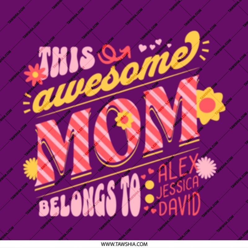 This Awesome Mom Belongs To Alex Jessica David product type