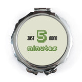 Just 5 More Minutes Pocket Mirror, Funny Sleepy Quote Mirror, Procrastination Gift, Novelty Compact Mirror, Gift for Napper - Tawshia