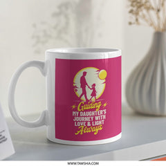 Guiding My Daughter's Journey With Love Always mug product