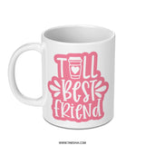 Best Friend Mug, Gift for Friends, Cute Coffee Mug, Friendship Gift, Long Distance Friend Mug, Personalized Friend Gift, Mug for Her - Tawshia