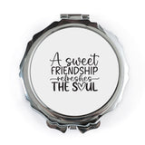 Friendship Pocket Mirror, Soul Refreshing Quote, Gift for Friend, Best Friend Present, Compact Mirror, Travel Mirror - Tawshia