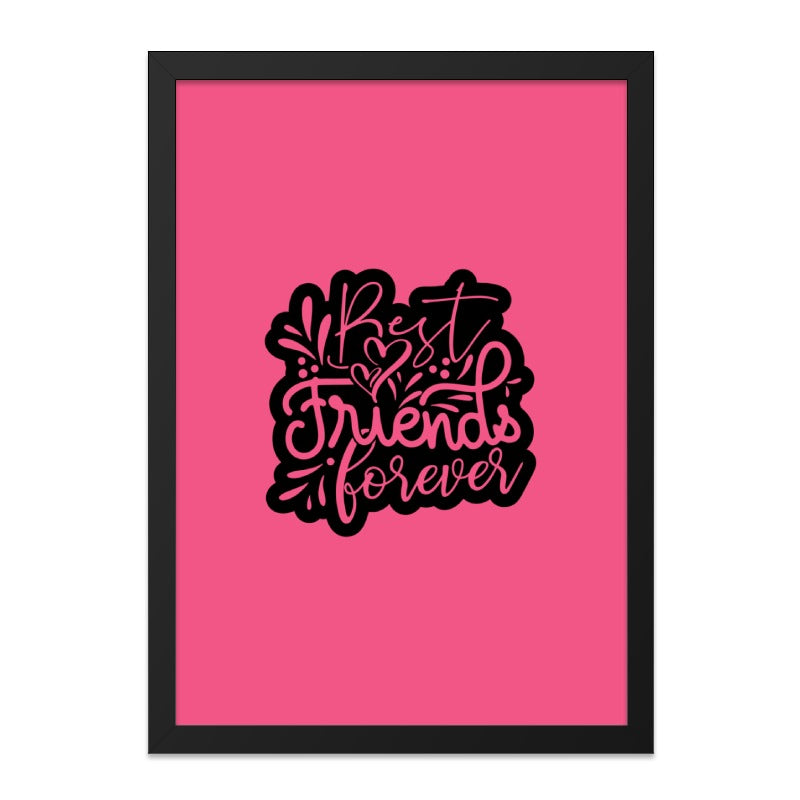 Best Friends Forever Wall Art, Friendship Quote Print, Trendy Room Decor, Gift for Friend, Inspirational Art, Pink Wall Art Print - Tawshia