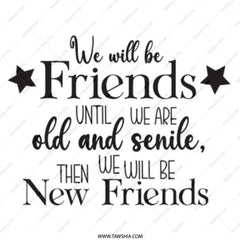 Friends Mug, Funny Friendship Gift, Best Friend Mug, Friendship Quote, Gift for Friend, Unique Coffee Mug, Friend Cup, Gift Idea - Tawshia