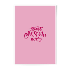 Best Mom Ever Photographic Prints, Mother's Day Art, Pink Typography Prints, Mother Appreciation Gift, Trendy Wall Decor - Tawshia