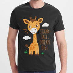 Stand Tall Dream Big Giraffe Design T-shirt product type